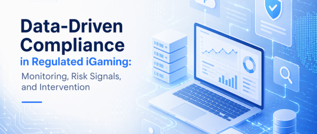 Data-Driven Compliance in Regulated iGaming: Monitoring, Risk Signals, and Intervention